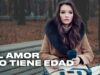 MEJOR PELÍCULA | El amor no tiene edad | Película romántica en Español Latino