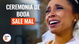 CEREMONIA DE BODA SALE MAL |