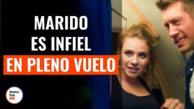 Marido Es Infiel En Pleno Vuelo |